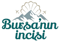 Bursa'nın İncisi Turizm
